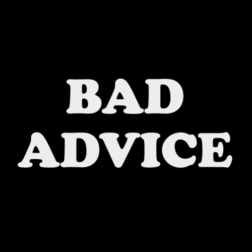 Bad Advice - Blazing Swan